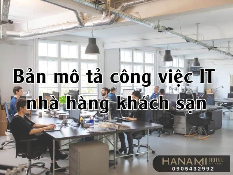 Bản mô tả công việc IT nhà hàng khách sạn