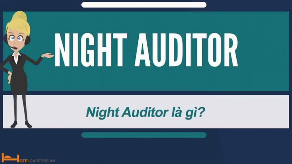 Night auditor là gì?