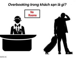 Overbooking trong khách sạn là gì?