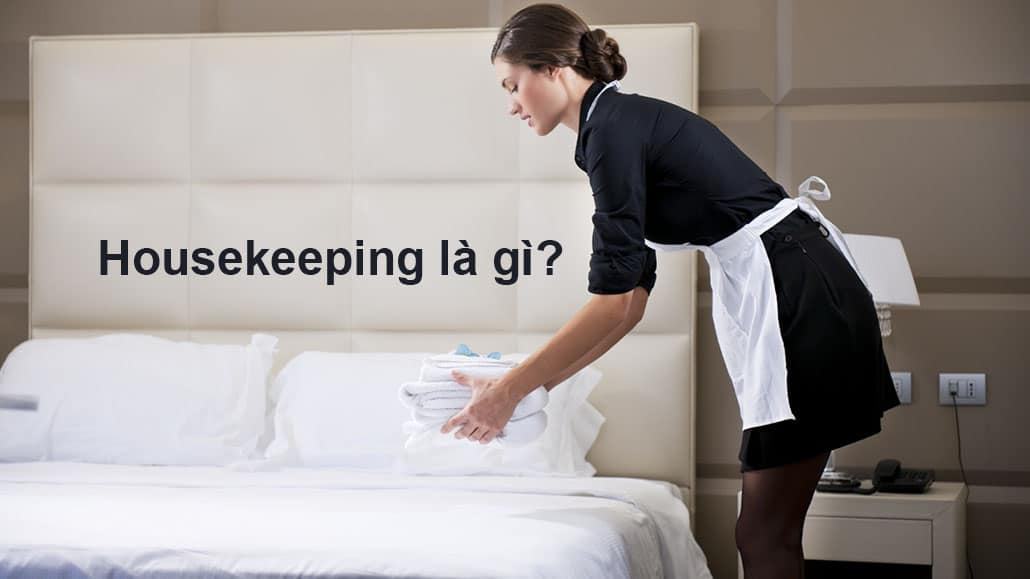 Housekeeping là gì?