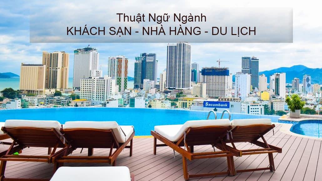 Thuật ngữ khách sạn, nhà hàng và du lịch