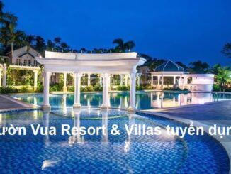 Vườn Vua Resort & Villas tuyển dụng